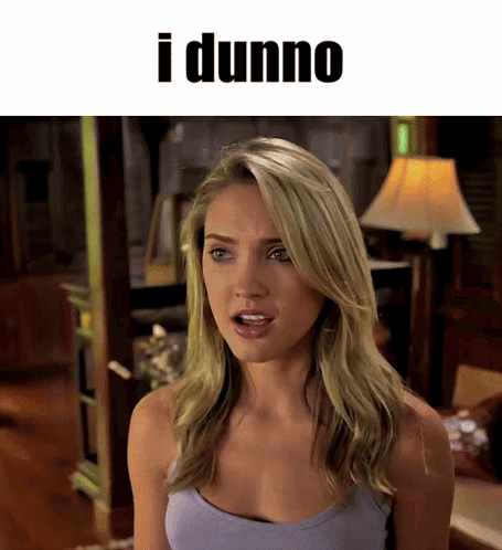 Woman Saying I Dunno