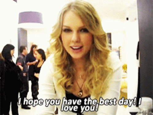 Woman Saying I Hope You Have the Best Day! I Love You
