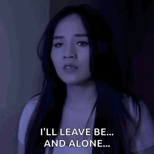 Woman Saying I'll Leave Be Alone