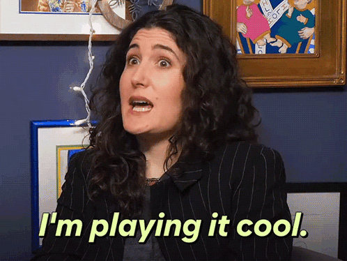 Woman Saying I'm Playing It Cool