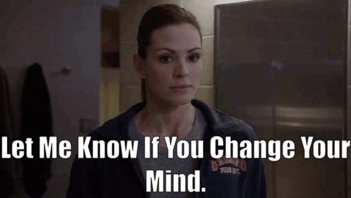Woman Saying Let Me Know If You Change Your Mind