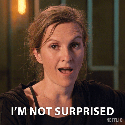 Woman Saying Not Surprised