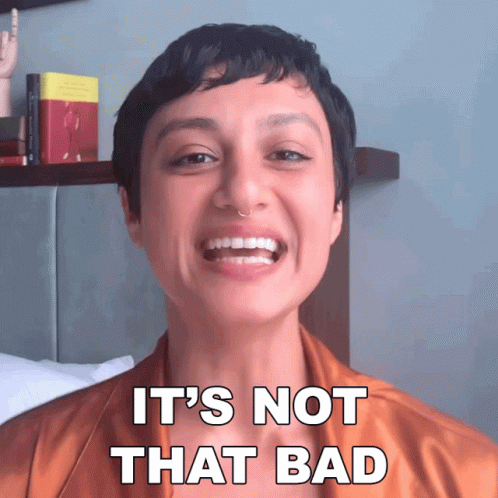 Woman Saying Not That Bad