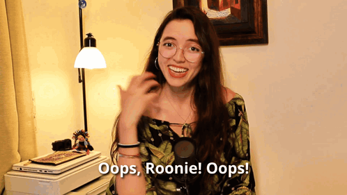 Woman Saying Oops Roonie Oops by Lamp