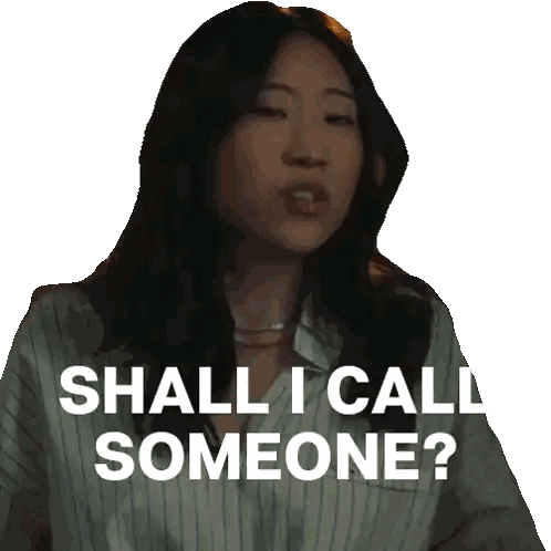 Woman Saying Shall I Call Someone