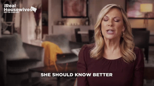 Woman Saying She Should Know Better GIF