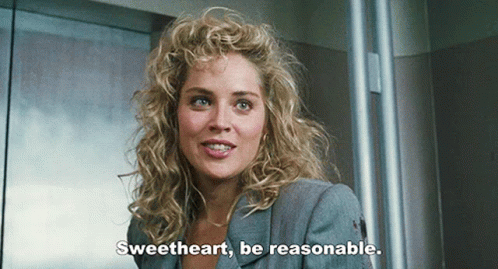 Woman Saying Sweetheart Be Reasonable