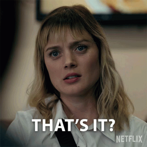 Woman Saying That's It On Netflix GIF