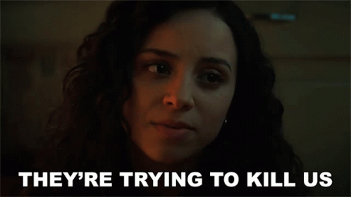 Woman Saying They Re Trying to Kill Us