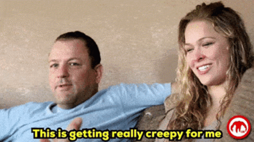 Woman Saying This Is Getting Creepy