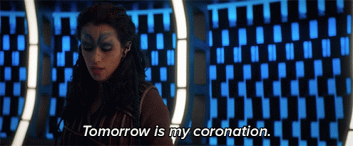 Woman Saying Tomorrow Is My Coronation
