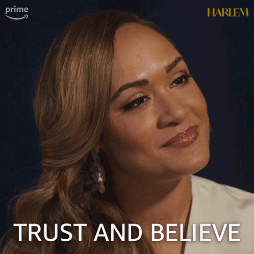 Woman Saying Trust And Believe GIF