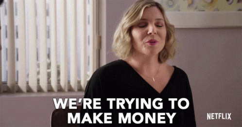 Woman Saying We're Trying to Make Money