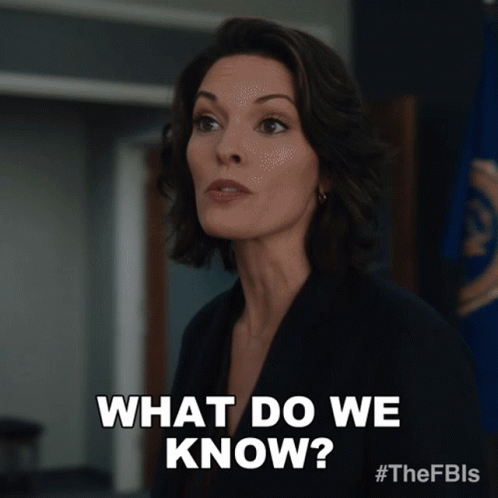 Woman Saying What Do We Know