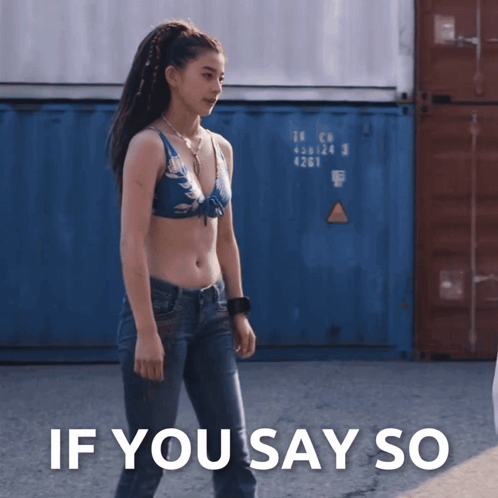 Woman Saying When I Say So