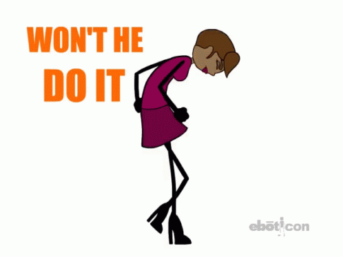 Woman Saying Won T He Do It