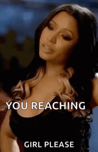 Woman Saying You Reaching Girl Please GIF