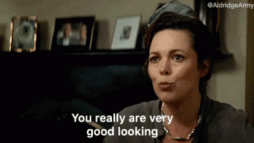 Woman Saying You Really Are Very Good Looking