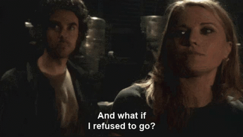 Woman Says And What If I Refused to Go