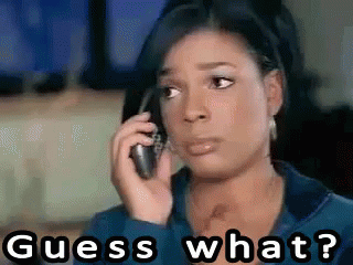 Woman Says Guess What And Hang Up GIF