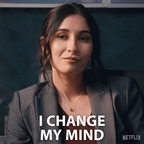 Woman Says I Change My Mind Netflix