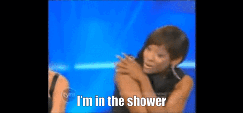 Woman Says I'm in the Shower on TV Show