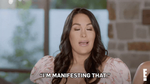 Woman Says I'm Manifesting That