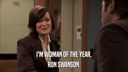 Woman Says I'm Woman Of The Year To Ron Swanson GIF