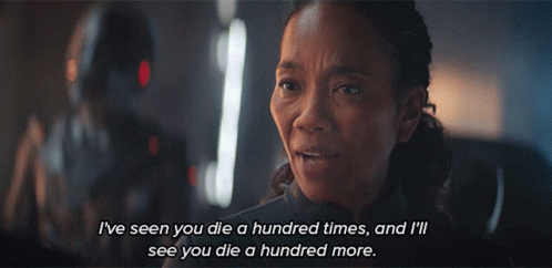 Woman Says I've Seen You Die A Hundred Times GIF