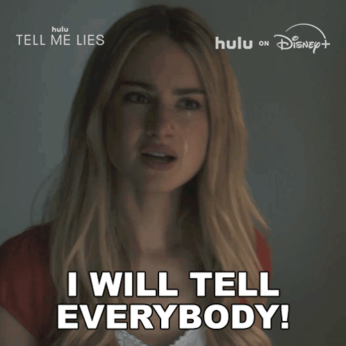 Woman Says I Will Tell Everybody GIF