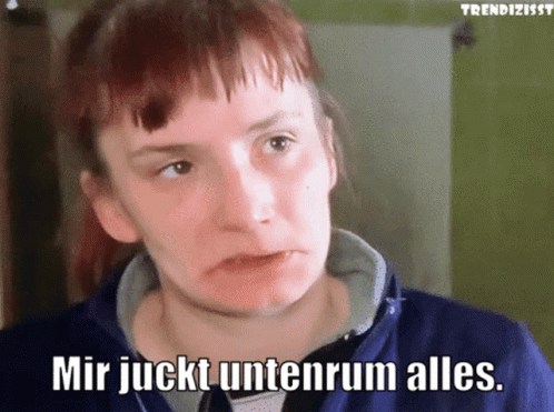 Woman Says Mir Juckt Unterrum Alles
