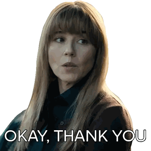 Woman Says Okay Thank You