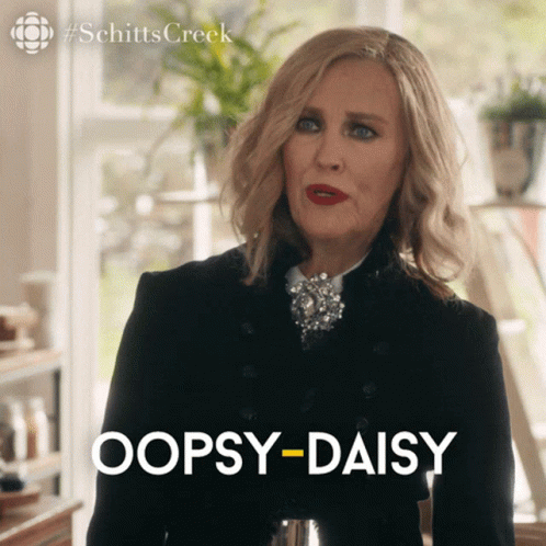 Woman Says Oopsy-Daisy Schitt's Creek