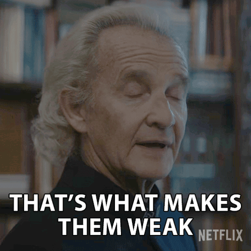 Woman Says That's What Makes Them Weak On Netflix GIF