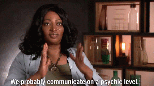 Woman Says We Probably Communicate On A Psychic Level GIF