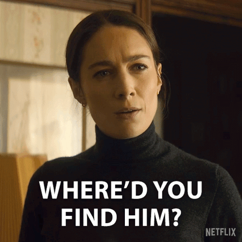 Woman Says Where'd You Find Him GIF