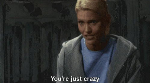 Woman Says You're Just Crazy While Wearing Grey Hoodie