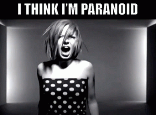 Woman Screaming I Think Im Paranoid