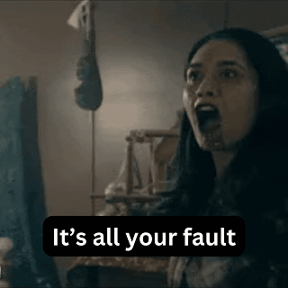 Woman Screaming It's All Your Fault
