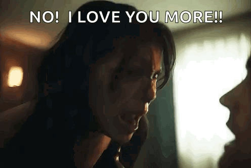 Woman Screaming No I Love You More GIF