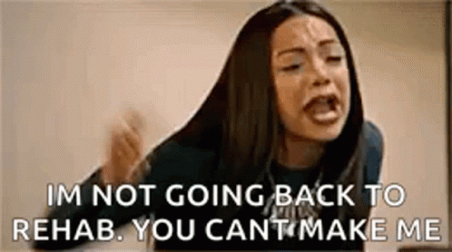 Woman Screaming Not Going Back To Rehab GIF