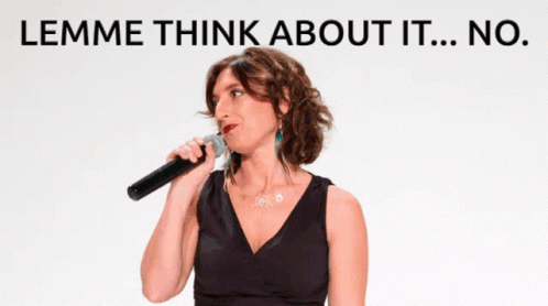 Woman Singing Into Microphone Lemme Think About It No GIF