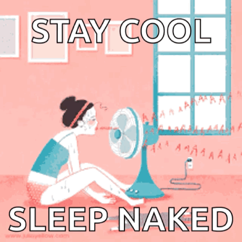 Woman Sitting by Fan with Stay Cool Sleep Naked