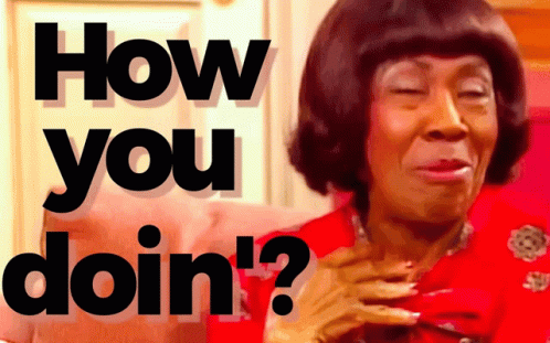 Woman Sitting in Chair Saying How You Doin
