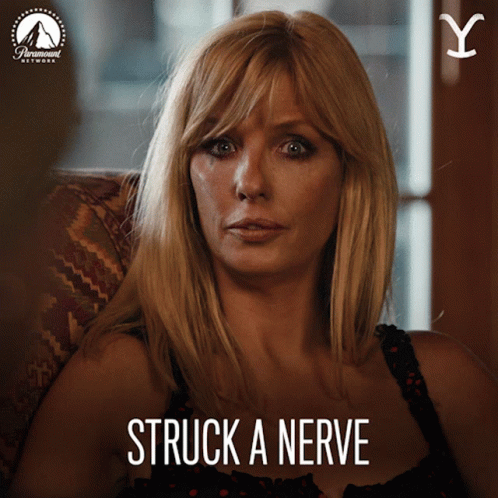 Woman Sitting in Chair Saying Struck a Nerve