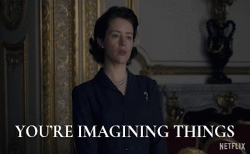 Woman Sitting In Chair Saying You're Imagining Things GIF