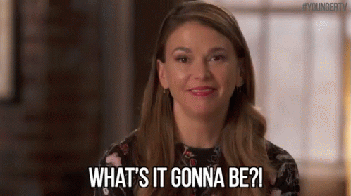 Woman Smiling Saying What's It Gonna Be