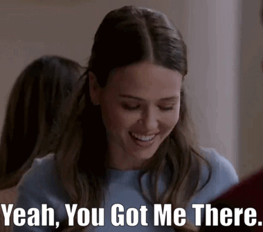 Woman Smiling Saying Yeah You Got Me There