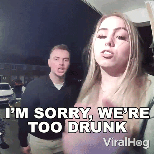 Woman Sorry We're Too Drunk Man Looks On