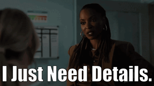 Woman Talking To Another Woman Saying I Just Need Details GIF